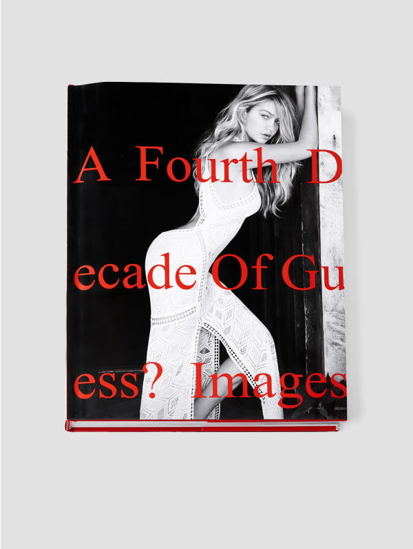 A Fourth Decade of GUESS Images Book | GUESS A Fourth Decade of GUESS Images Book | GUESS